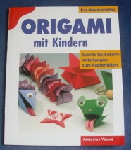 Origami mit Kinder (Augustus - 1998)  