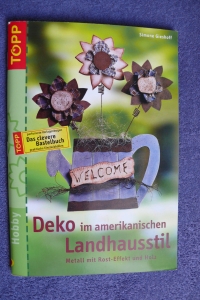 Deko im amerikanischen Landhausstil / Gieshoff (Topp - 2004)