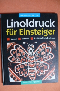 Linoldruck für Einsteiger / Bettag (Augustus - 1998)
