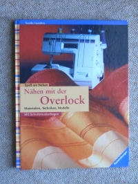 Nähen mit der Overlock / Ravensburger 2002