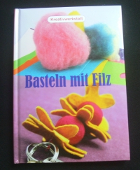 Basteln mit Filz (Dörfler - 2007)