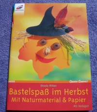 Bastelspaß im Herbst / U. Ritter (Christophorus 2004)