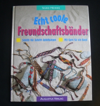 Echt coole Freundschaftsbänder (Augustus - 1996)