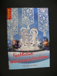 Festliche Weihnachtsideen / Angelika Kipp (Topp 2007)