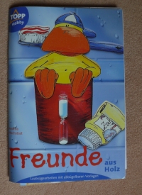 Freunde aus Holz / Hochstrat (Topp - 2003)
