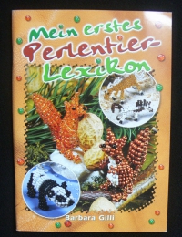 Mein erstes Perlentier-Lexikon / Barbara Gilli (Bücherzauber - 2002)