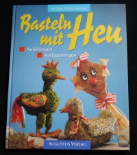 Basteln mit Heu (Augustus - 1998)