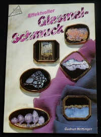 Effektvolle Glasmal-Schmuck / Gudrun Hettinger (Topp - 1991)