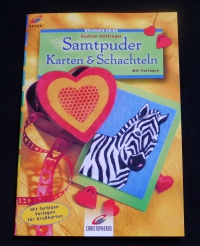 Samtpuder - Karten & Schachteln / Gudrun Hettinger (Christophorus - 2002)