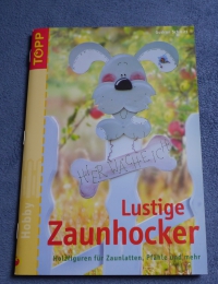 Lustige Zaunhocker / Gudrun Schmitt (topp - 2004)