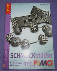 Schmuckstücke mit Fimo / Anke Humpert (Topp - 2007)
