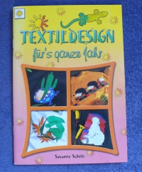 Textildesign für's ganze Jahr / Scholz (vielseidig - 2003)