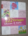 222 Vorlagen (Blumen & Natur) / Topp 2012
