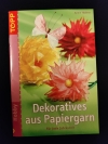 Dekoratives aus Papiergarn / Armin Täubner (Topp 2008)