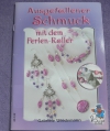 Ausgefallener Schmuck mit dem Perlen Roller / Gabriele Wiedemann (Bücherzauber - 2006)