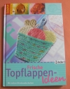 Frische Topflappen-Ideen / Topp 2007