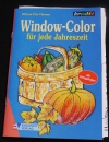Window-Color für jede Jahreszeit / Pitz-Thissen (kreativ - 1999)
