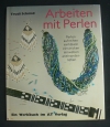 Arbeiten mit Perlen / Trudi Schmid (AT Verlag - 1990)