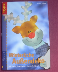 Winterliche Außendeko / Gudrun Schmitt (Topp - 2004)