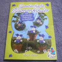 Zauberhafte Blumenkinder / Maja Rabe (Bücherzauber 2004)